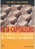 Meta - Capitalismo - Autor: Grady Means e David Schneider (2001) [usado]