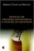 Manual de Decisões Financeiras e Análise de Negócios - Autor: Roberto Vianna de Miranda (1999) [usado]