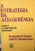 Benjamim B. Tregoe e John W. Zimmerman - Autor: a Estratégia da Alta Gerência (1988) [usado]