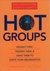 Hot Groups - em Inglês - Autor: Jean Lipman - Blumen & Harold J. Leavitt (1999) [usado]