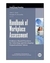 Handbook Of Workplace Assessment: Evidence-based Practices For... - Autor: John C. Scott, Douglas H. Reynolds (edição) (2010) [usado]