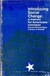 Introducing Social Change: a Manual For Americans Overseas - Autor: Conrad M. Arensberg, Arthur H. Niehoff (1966) [usado]