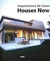 Houses Now - Arquitectura de Casas - Autor: Carlos Broto (2006) [novo]