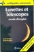 Lunettes Et Télescopes: Mode Demploi - Autor: Jean Lacroux, Denis Berthier (1997) [usado]