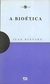 A Bioética - Autor: a Bioética (1998) [usado]