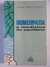 Homeopatia: a Medicina do Equilíbrio - Autor: Edson Velardi Credidio (1989) [usado]