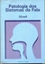 Patologia dos Sistemas da Fala - Autor: Edward D. Mysak (1984) [usado]