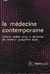 La Médecine Contemporaine - Autor: Docteur Jacqueline Djian (direction) (1967) [usado]