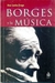 Borges Y La Música (spanish Edition) - Autor: Ana Lucia Frega (2011) [usado]