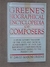 Greene S Biographical Encyclopedia Of Composers - Autor: David Mason Greene (1986) [usado]