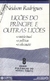 Lições do Príncipe e Outras Lições - Autor: Neidson Rodrigues (1985) [usado]