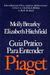 Guia Prático para Entender Piaget - Autor: Molly Breatley, Elizabeth Hitchfield (1973) [usado]