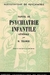 Manuel de Psychiatrie Infantile Générale - Autor: M. Tramer (1949) [usado]
