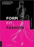 Form, Fit, Fashion - Autor: Jay Calderin (2009) [usado]