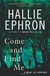 Come And Find Me : a Novel Of Suspense - Autor: Hallie Ephron (2011) [usado]