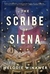 The Scribe Of Siena: a Novel - Autor: Melodie Winawer (2017) [usado]