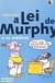 A Lei de Murphy e os Médicos - Autor: Arthur Bloch, Jaguar (ilustrações) (2002) [usado]