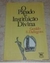 O Papado é Instituição Divina - Autor: Geraldo E. Dallegrave (1986) [usado]