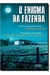O Enigma da Fazenda - Autor: Vera Lúcia Marinzeck de Carvalho (2010) [seminovo]