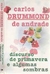 Discurso de Primavera e Algumas Sombras - Autor: Carlos Drummond de Andrade (1999) [usado]