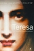 Teresa: a Santa Apaixonada - Autor: Rosa Amanda Strausz (2005) [usado]