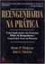 Reengenharia na Prática - Autor: Daniel P. Petrozzo; John C. Stepper (1996) [usado]