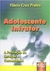 Adolescente Infrator - a Prestação de Serviços À Comunidade - Autor: Flávio Cruz Prates (2009) [usado]