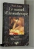 Le Manuel D'' Aromathérapie: Parfums, Herbes Et Essences - Autor: Danièle Ryman (1989) [usado]