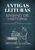 Antigas Leituras - Ensino de História - Autor: José Maria Gomes de Souza Neto; Guilherme Moerbeck (2020) [usado]
