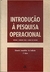 Introdução À Pesquisa Operacional - Autor: Eduardo Leopoldino de Andrade (1998) [usado]