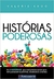 Histórias Poderosas - Autor: Valerie Khoo (2015) [seminovo]