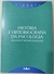 História e Historiografia da Psicologia - Autor: Maria do Carmo Guedes (org.) (1998) [usado]