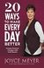 20 Ways To Make Every Day Better: Simple, Practical Changes With Real Results - Autor: Joyce Meyer (1995) [usado]