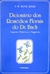 Dicionário dos Remédios Florais do Dr. Bach - Aspectos Positivos e Negativos - Autor: T. W. Hyne Jones (1997) [usado]