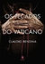 Os Pecados do Vaticano - Autor: Claudio Rendina (2012) [seminovo]