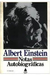 Notas Autobiográficas - Autor: Albert Einstein (1982) [usado]