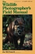 The Wildlife Photographer´s Field Manual - Autor: Joe Mcdonald (1992) [usado]
