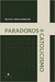 Paradoxos do Catolicismo - Autor: Benson, Robert Hugh (2022) [seminovo]