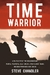 Time Warrior - Autor: Steve Chandler (2011) [usado]