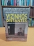 Vizinhos Distantes: Circulação Cinematográfica no Mercosul - Autor: Denise Mota da Silva (2007) [usado]