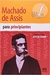 Machado de Assis para Principiantes - Autor: Marcos Bagno (org.) (2008) [usado]