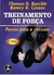 Treinamento de Força: Passos para o Sucesso - Autor: Thomas R. Baechle; Barney R Groves (2000) [usado]