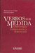 Verbos sob Medida - 6.500 Verbos Conjugados em Português - Autor: Márcia Lígia Guidin e Lilian Jenkio (2006) [seminovo]
