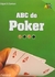 Abc do Poker - Autor: Edgard Damiani (2007) [seminovo]