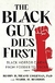 The Black Guy Dies First: Black Horror Cinema From Fodder To Oscar - Autor: Robin R Means Coleman e Mark H Harris (2023) [usado]
