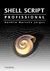 Shell Script Profissional - Autor: Aurélio Marinho Jargas (2008) [usado]