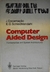 Computer Aided Design - Fundamentals And System Architectures - Autor: J. Encarnação, E. G. Schlechtendahl (1983) [usado]