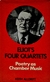 Eliot´s Four Quartets - Poetry as Chamber Music - Autor: Keith Alldritt (1978) [usado]