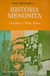 Uma Introdução À História Menonita - Autor: Cornellius J. Dyck (1992) [usado]