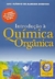 Introdução À Quimica Orgânica - Autor: Luiz Cláudio de Almeida Barbosa (2004) [usado]